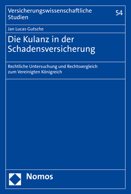 Die Kulanz in der Schadensversicherung - Jan Lucas Gutsche