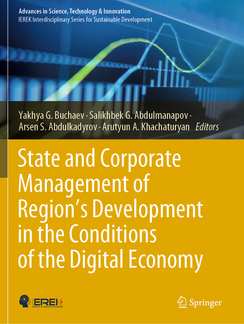 State and Corporate Management of Region’s Development in the Conditions of the Digital Economy - 