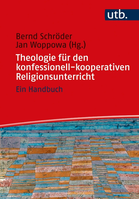 Theologie für den konfessionell-kooperativen Religionsunterricht - 