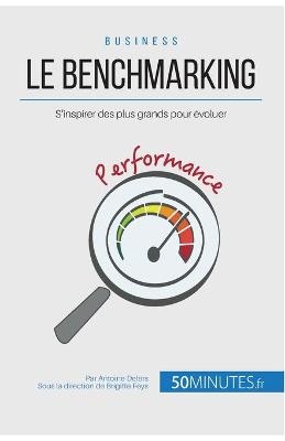 Le benchmarking -  50Minutes,  Antoine Delers