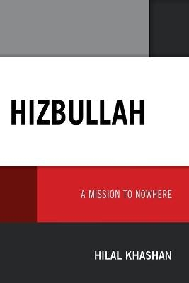 Hizbullah - Hilal Khashan