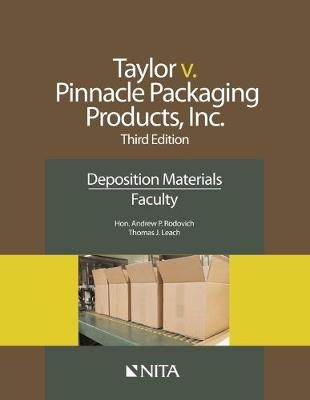 Taylor v. Pinnacle Packaging Products, Inc. - Andrew P Rodovich, Thomas J Leach