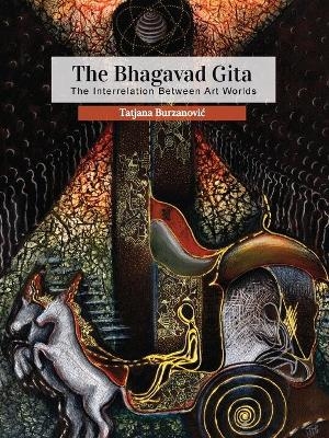 The Bhagavad Gita - Tatjana Burzanovic