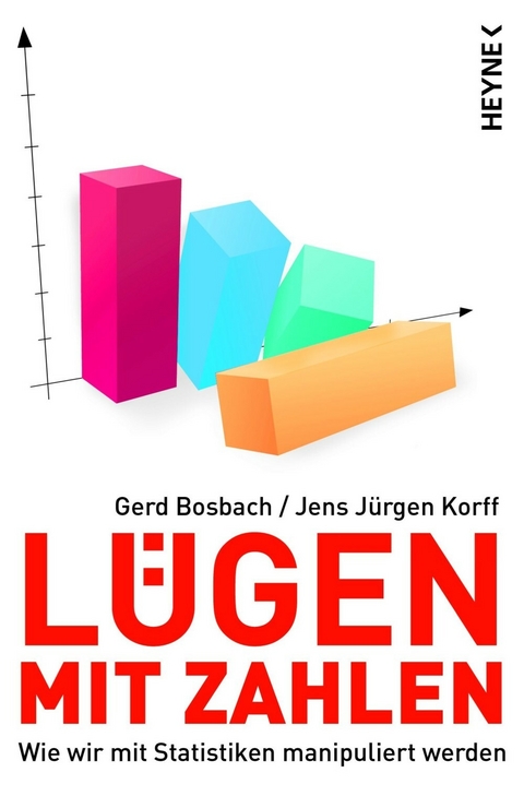 Lügen mit Zahlen -  Gerd Bosbach,  Jens Jürgen Korff