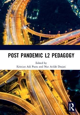 Post Pandemic L2 Pedagogy - 