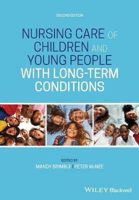 Nursing Care of Children and Young People with Long-Term Conditions - 