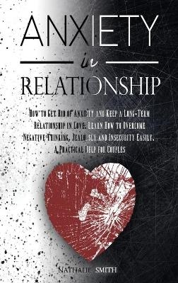 Anxiety in Relationship - Nathalie Smith