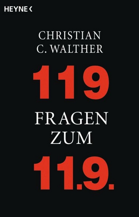 119 Fragen zum 11.9. -  Christian C. Walther