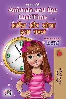 Amanda and the Lost Time (English Hindi Bilingual Book for Kids) - Shelley Admont, KidKiddos Books