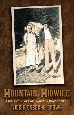 Mountain Midwife - Vickie Brown