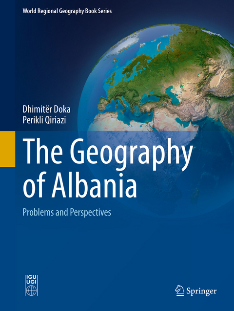 The Geography of Albania - Dhimitёr Doka, Perikli Qiriazi