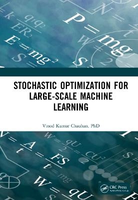 Stochastic Optimization for Large-scale Machine Learning - Vinod Kumar Chauhan