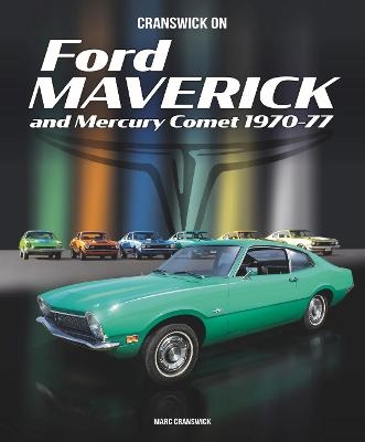 Cranswick on Ford Maverick and Mercury Comet 1970-77 - Marc Cranswick