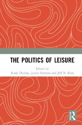 The Politics of Leisure - 