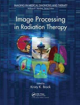 Image Processing in Radiation Therapy - 