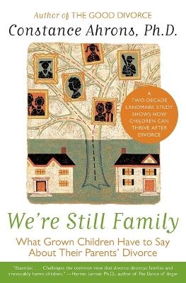 We're Still Family - Constance R. Ahrons