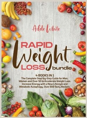 Rapid Weight Loss Bundle - Adele White
