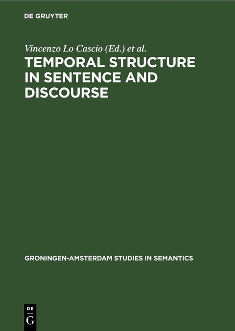 Temporal Structure in Sentence and Discourse - 