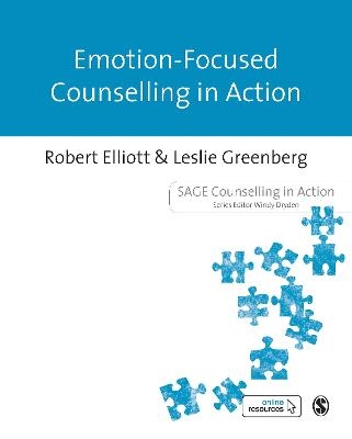 Emotion-Focused Counselling in Action - Robert Elliott, Leslie Greenberg
