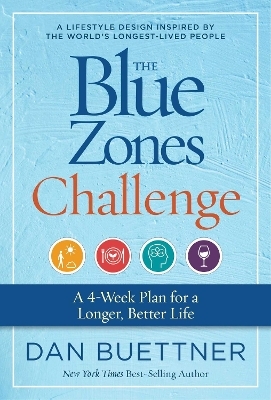 The Blue Zones Challenge - Dan Buettner