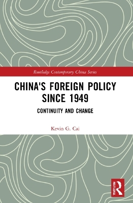 China's Foreign Policy since 1949 - Kevin Cai