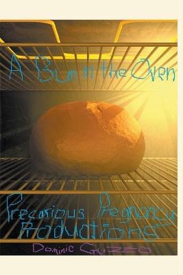 A Bun in the Oven - Dominic Guzzo