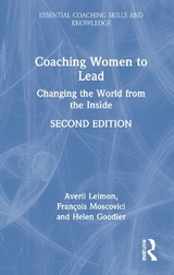 Coaching Women to Lead - Leimon, Averil; Moscovici, François; Goodier, Helen