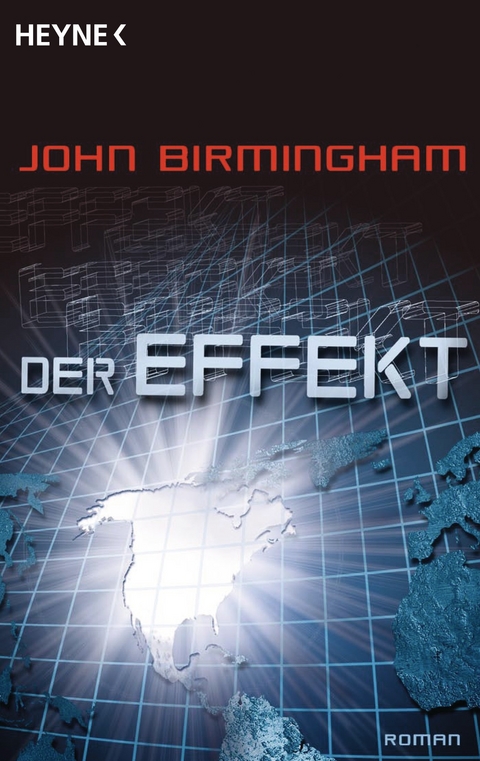 Der Effekt -  John Birmingham