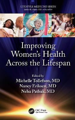 Improving Women’s Health Across the Lifespan - 