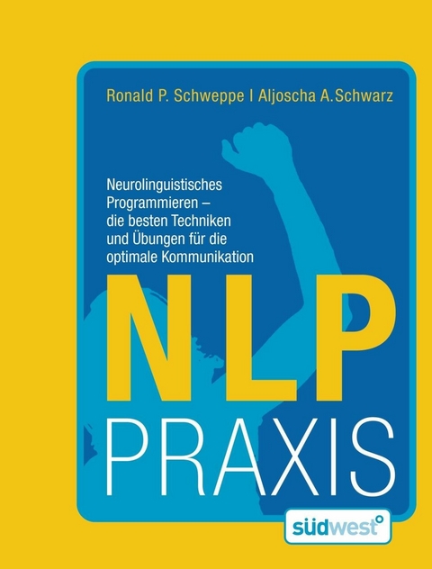 NLP Praxis -  Ronald Schweppe,  Aljoscha Long
