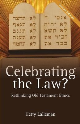 Celebrating the Law - Hetty Lalleman