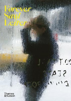 Forever Saul Leiter - 