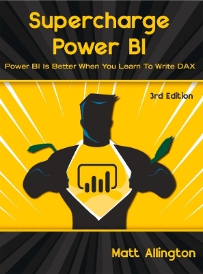 Supercharge Power BI - Matt Allington