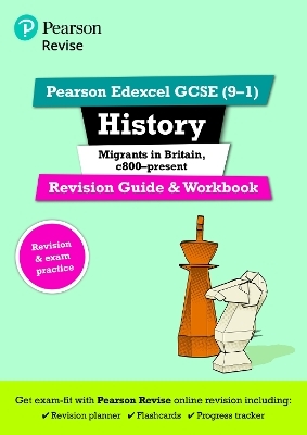 Pearson REVISE Edexcel GCSE History Migrants in Britain, c.800-present Revision Guide and Workbook incl. online revision and quizzes - for 2025 and 2026 exams - Rosemary Rees, Ben Armstrong