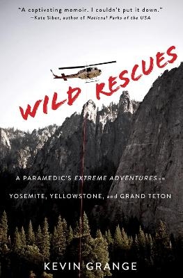 Wild Rescues - Kevin Grange