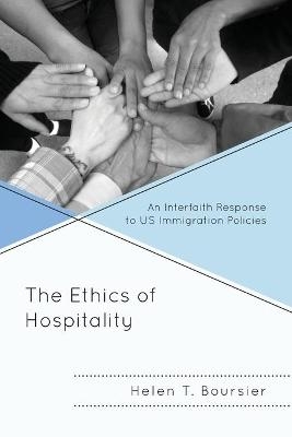 The Ethics of Hospitality - Helen T. Boursier