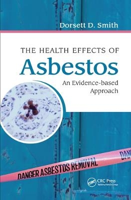 The Health Effects of Asbestos - Dorsett D. Smith