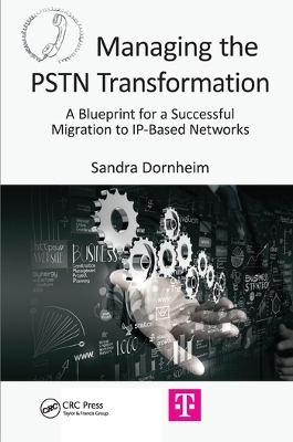 Managing the PSTN Transformation - Sandra Dornheim