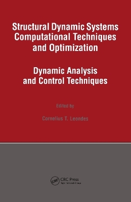 Structural Dynamic Systems Computational Techniques and Optimization - 