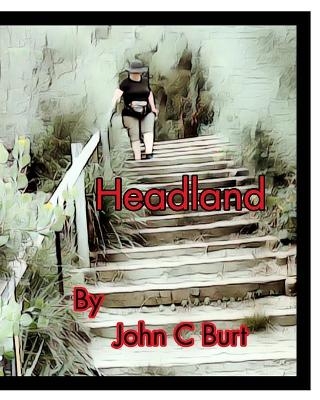 Headland. - John C Burt