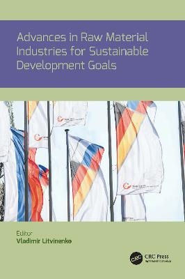 Advances in raw material industries for sustainable development goals - 