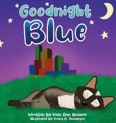 Goodnight Blue - Vicki A Bonner