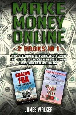 Make Money Online - James Walker