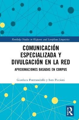 Comunicación especializada y divulgación en la red - Gianluca Pontrandolfo, Sara Piccioni