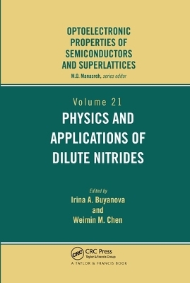 Physics and Applications of Dilute Nitrides - 