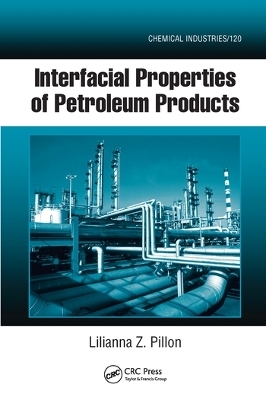 Interfacial Properties of Petroleum Products - Lilianna Z. Pillon