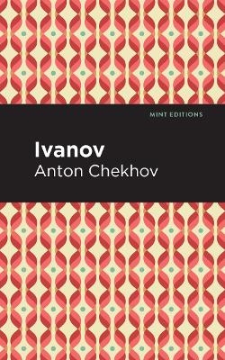 Ivanov - Anton Chekhov