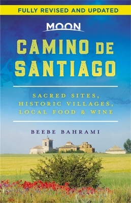 Moon Camino de Santiago (Second Edition) - Beebe Bahrami