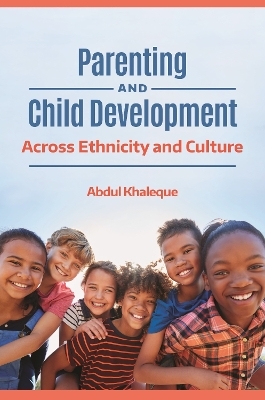 Parenting and Child Development - Abdul Khaleque