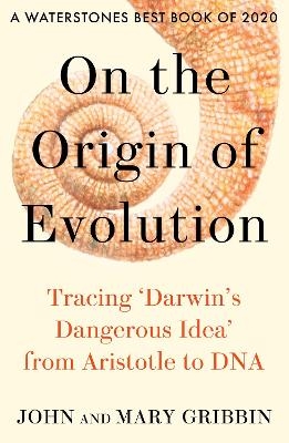 On the Origin of Evolution - John Gribbin, Mary Gribbin